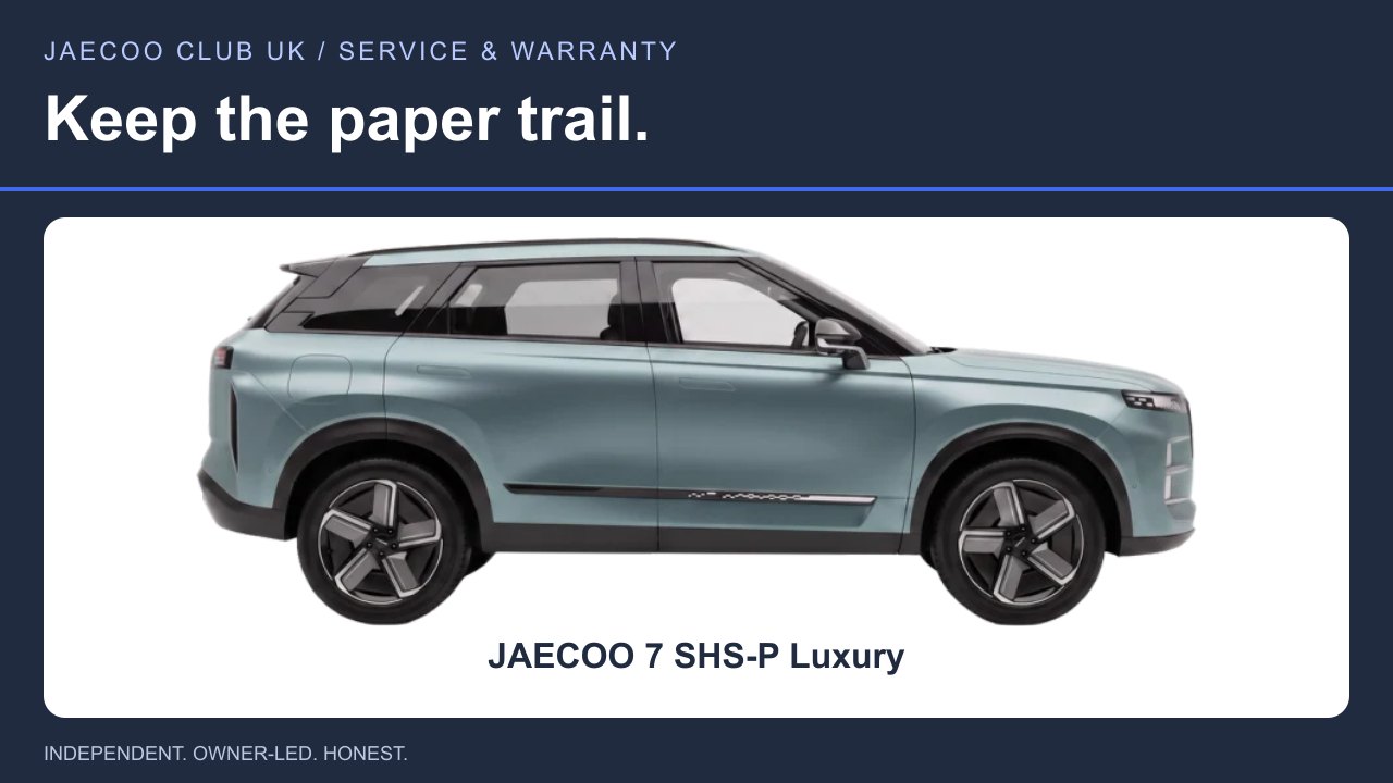 JAECOO 7 SHS-P Luxury — Keep the paper trail.